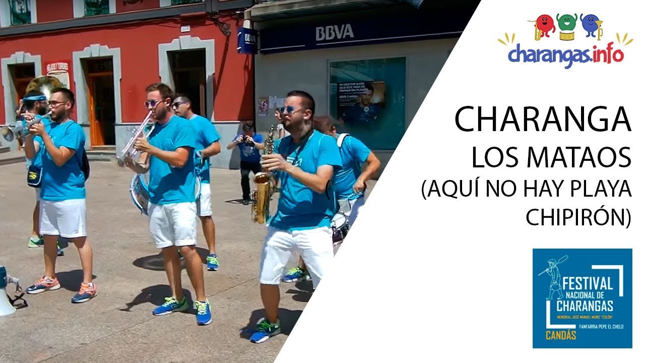 Charanga los Mataos - Aqui no hay playa chipirón - Candás 2017