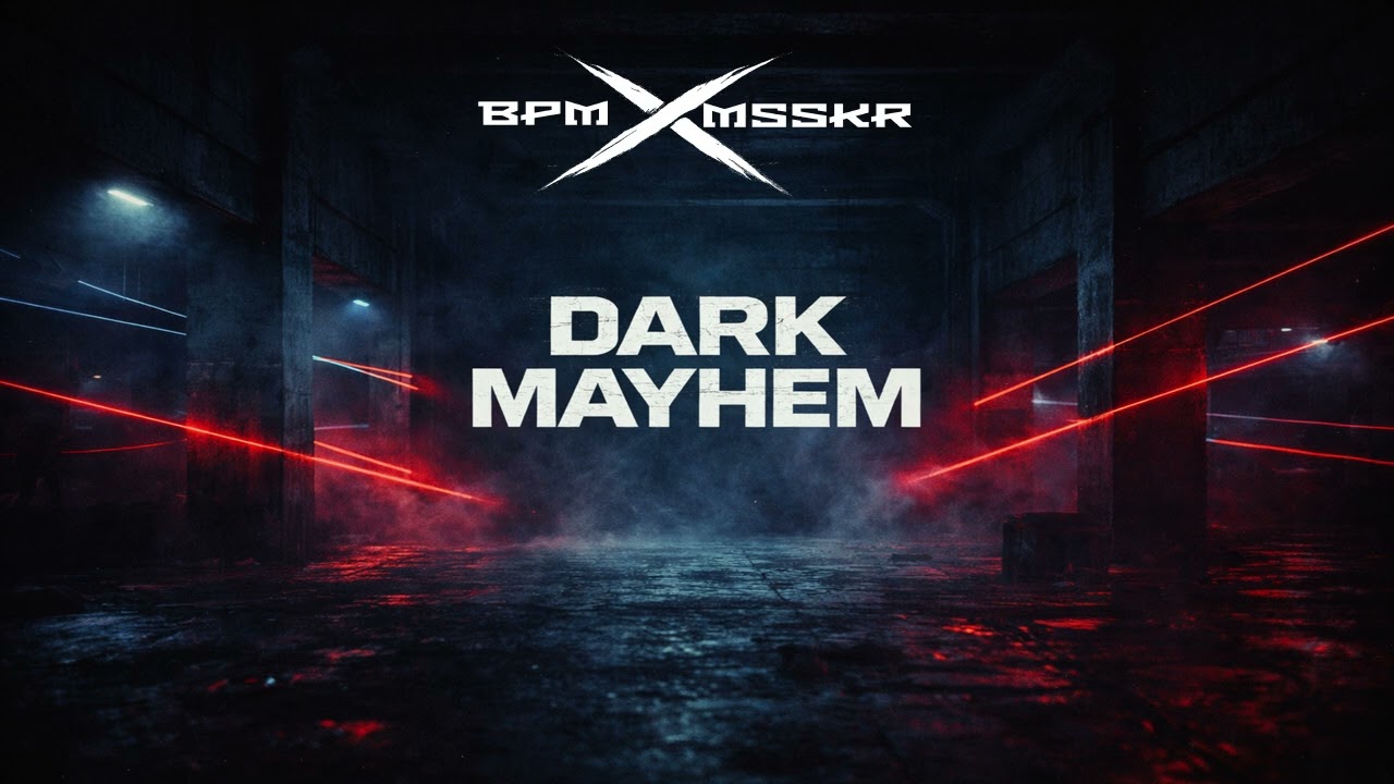 BPM X MSSKR – DARK MAYHEM [Hard Techno 2026]