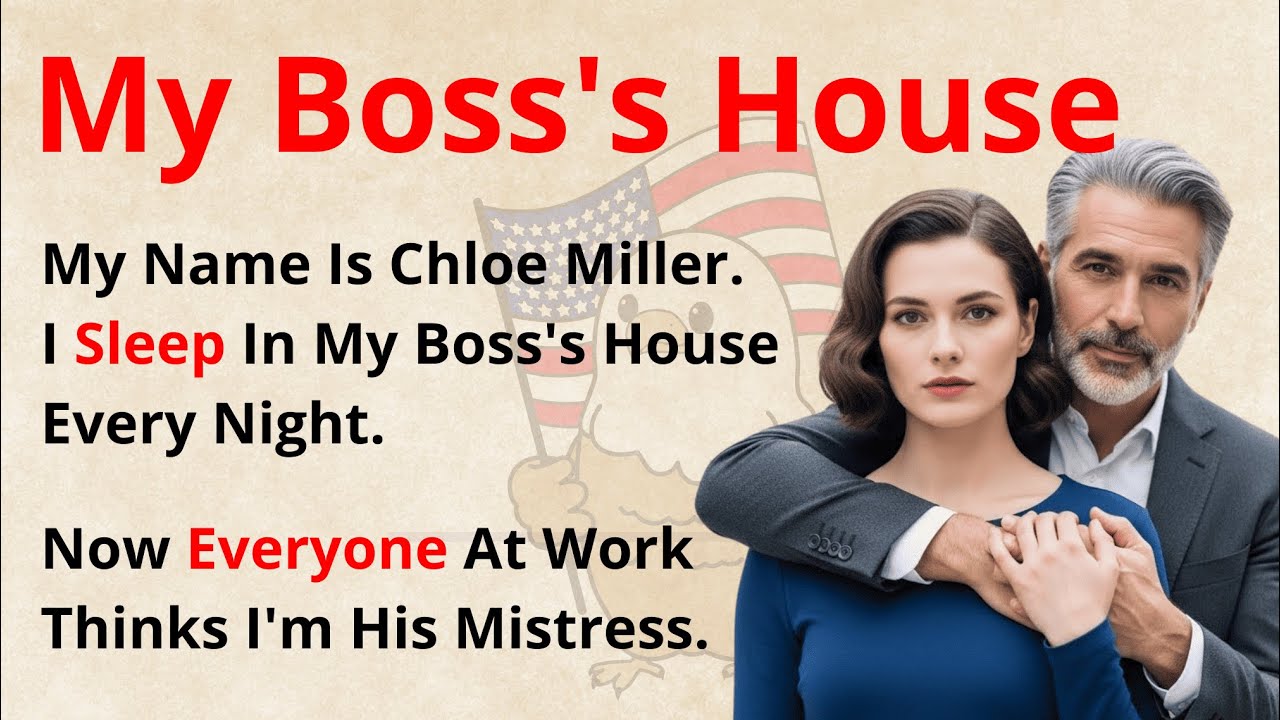 My Boss's House ✅ Emotional English Story (B1 | B2 Level) 🤓 Learning English