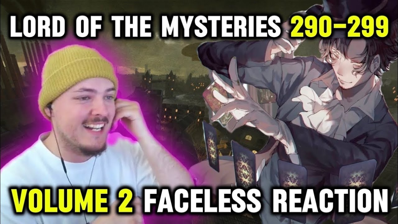 Lord of the Mysteries: Webnovel Reaction 290-299 | KLEIN THE MAGICIAN & FORS!? #lotm