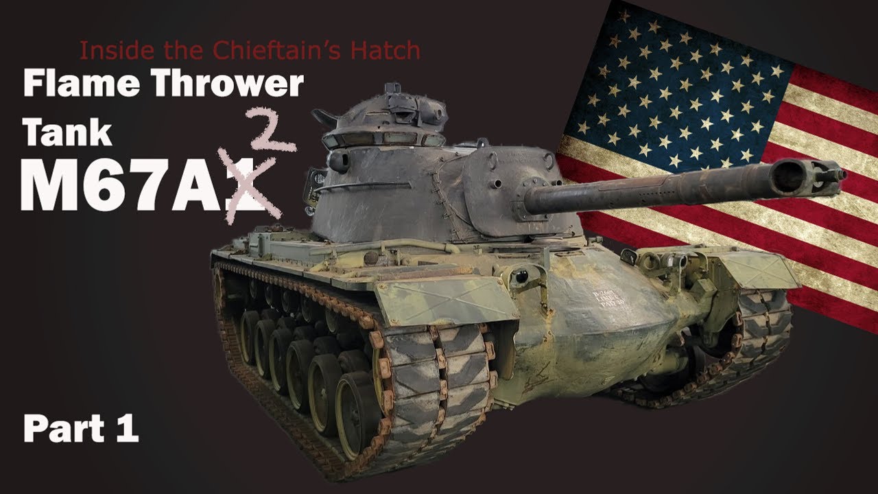 Inside the Chieftain's Hatch: M67A2, Pt 1