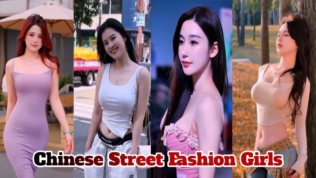 Top Chinese Street Fashion Girls 😍 | Unique Styles & Trendy Aesthetics