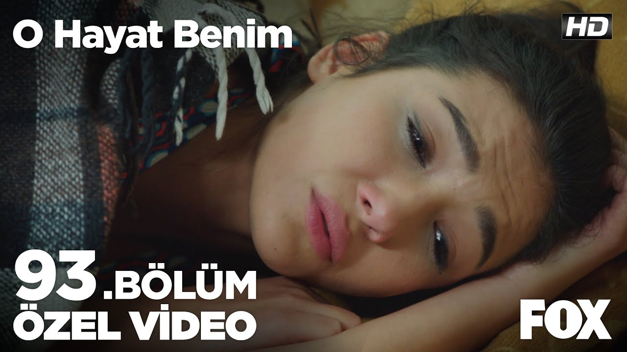 Kalbime s&ouml;z ge&ccedil;iremiyorum... O Hayat Benim 93. B&ouml;l&uuml;m