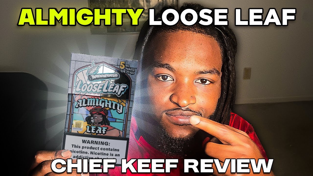 Chief Keef X Loose Leaf &ldquo;Almighty Leaf&rdquo; Review