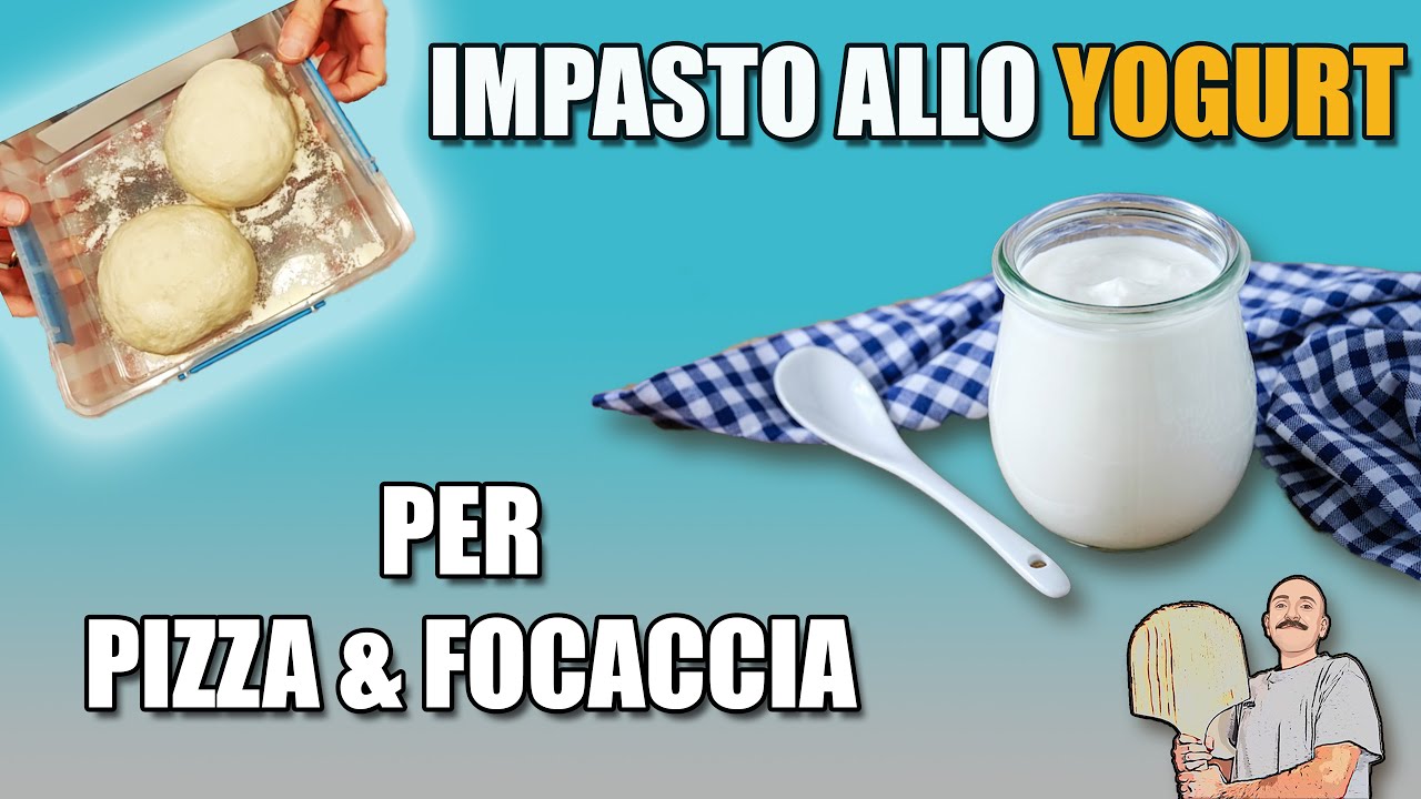 IMPASTO ALLO YOGURT PER PIZZA NAPOLETANA - FATTO A MANO - RICETTA FACILE