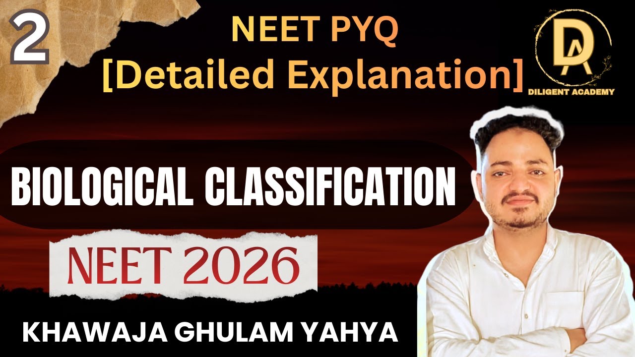 BIOLOGICAL CLASSIFICATION || NEET PYQS || With Detailed Explanation