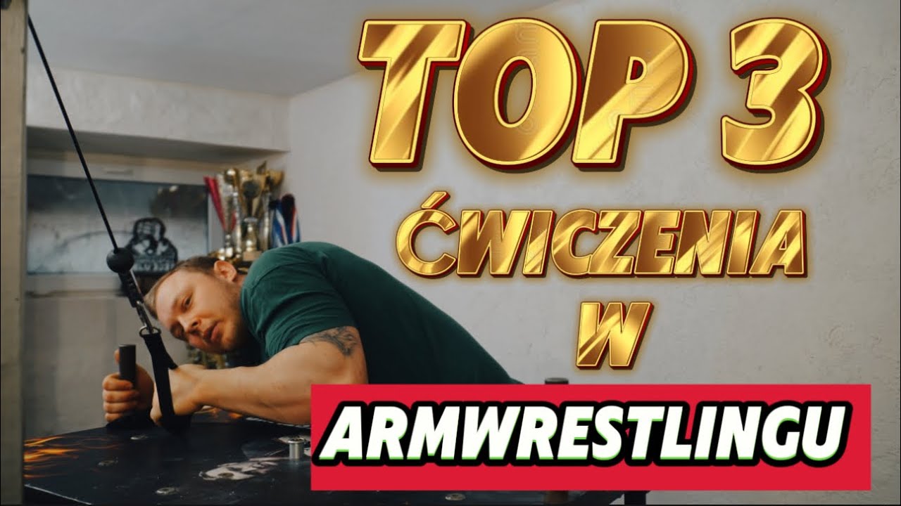 TOP 3 ĆWICZENIA DLA POCZĄTKU W ARMWRESTLINGU. KUKSA_ARMWRESTLING