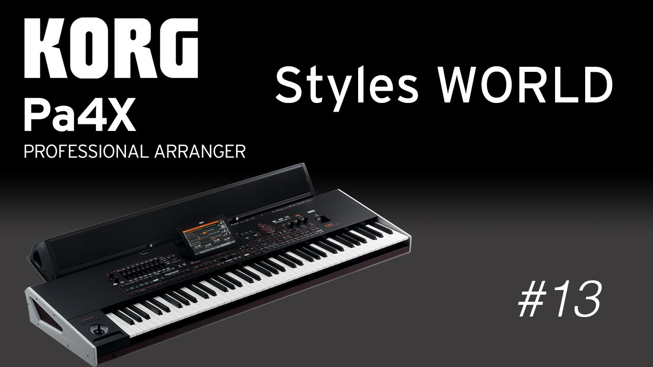 KORG Pa4X #13 : Écoutez les styles WORLD de l'arrangeur (vidéo de la Boite Noire)