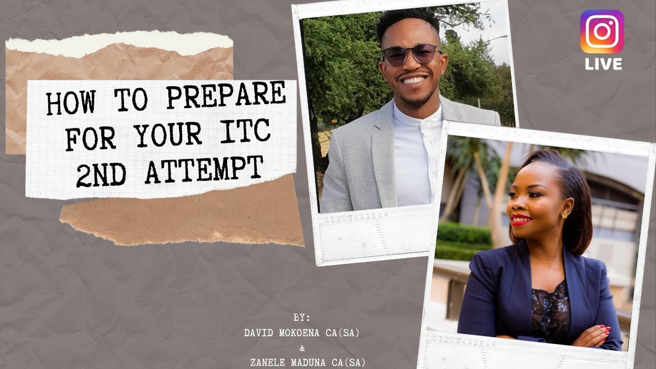 How to prepare for your ITC 2nd attempt. (IG Live)