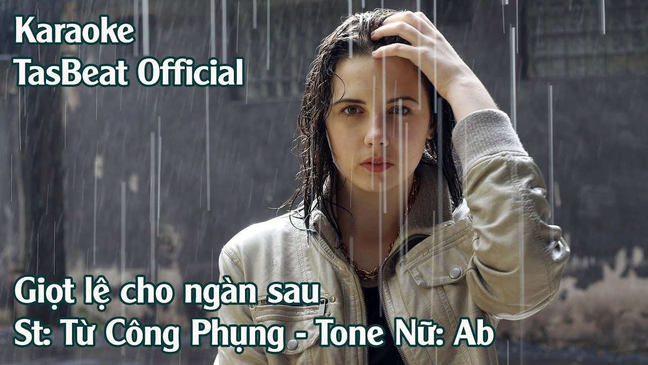 Karaoke Giọt Lệ Cho Ngàn Sau - Tone Nữ | TAS BEAT