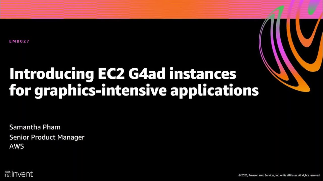 AWS re:Invent 2020: Introducing EC2 G4ad instances for graphics-intensive apps