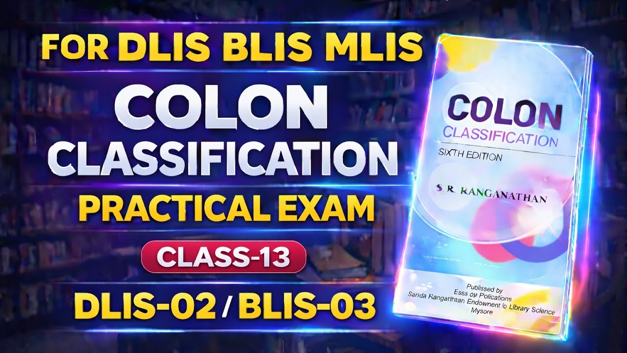 VMOU DLIS-02/BLIS-03 Colon Classification Practical Examples | Colon Classification Practical Class