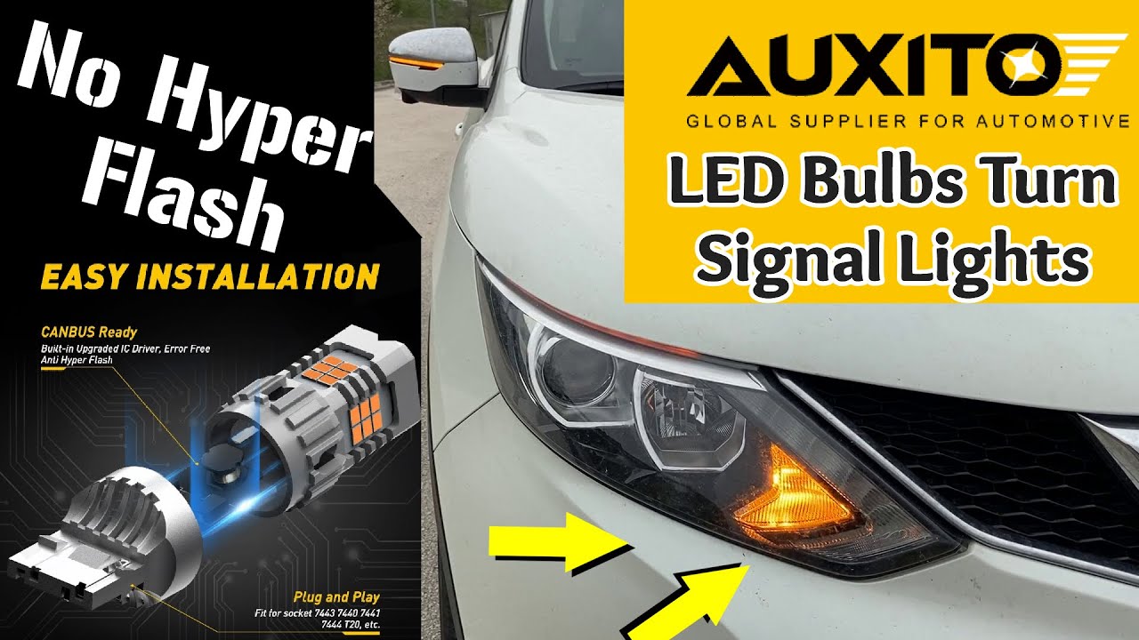 Nissan Qashqai NEW LED Bulbs Turn Signals T20 7440 21W Canbus , Install and Test No HyperFlash