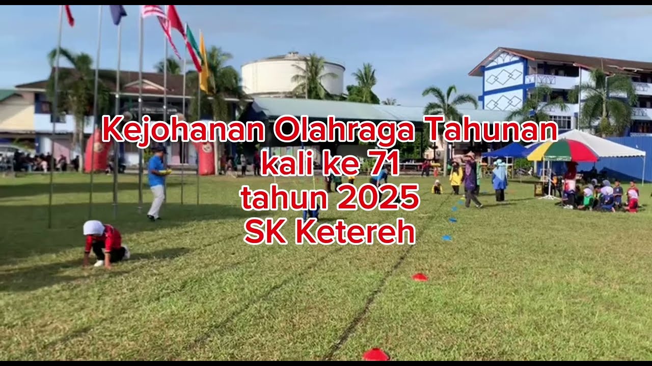KOT kali ke 71 tahun 2025 SK Ketereh