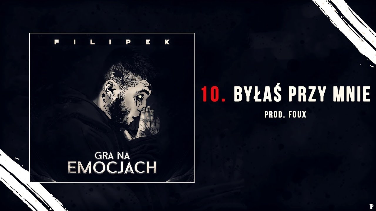Filipek - Byłaś przy mnie (prod. Foux)