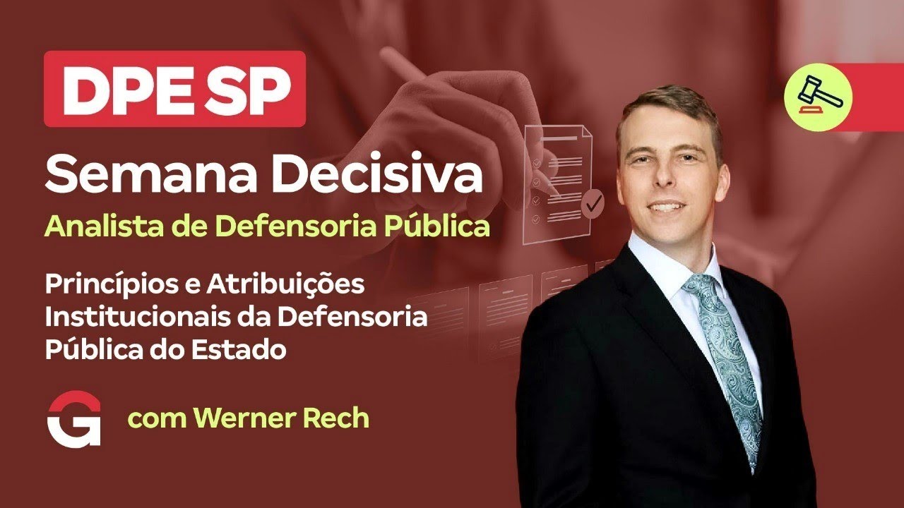 Concurso DPE SP 2025 | Discursiva para Analista Direito com Werner Rech
