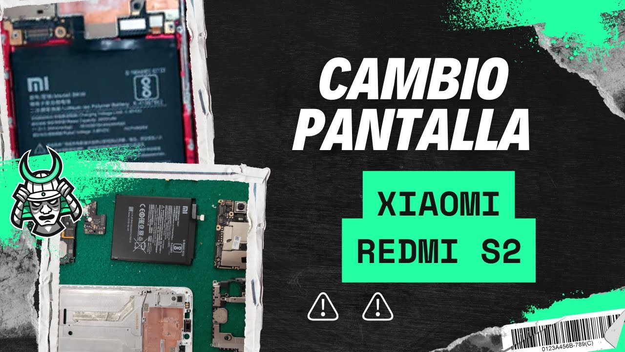 CAMBIO PANTALLA - Xiaomi Redmi S2