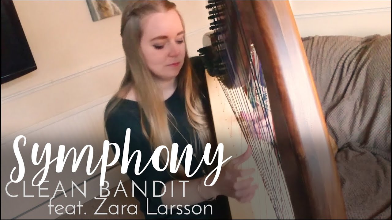 Symphony - Clean Bandit feat. Zara Larsson (Harp Cover)