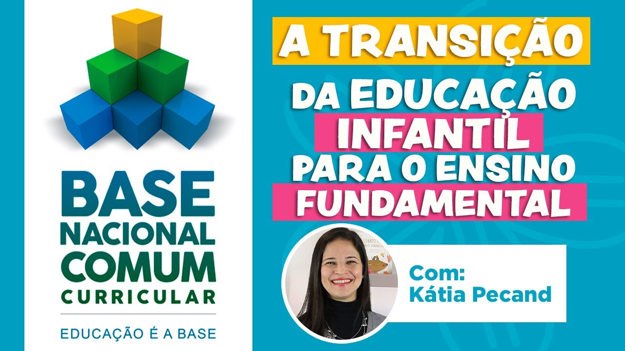 A transição da Educação Infantil para o Ensino Fundamental