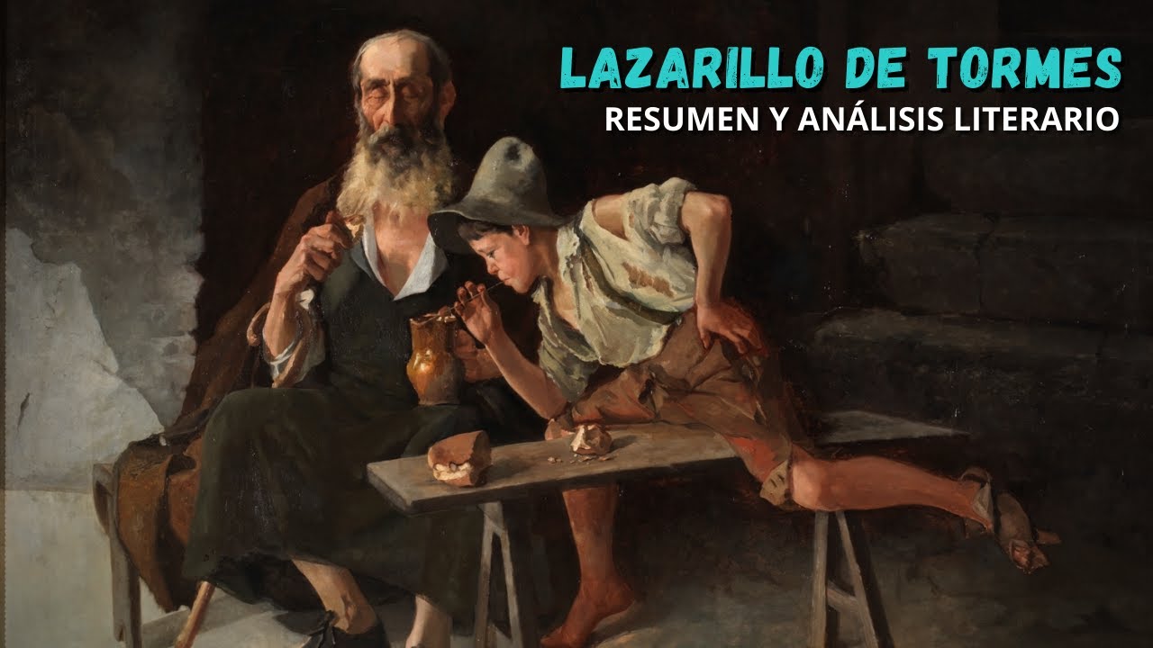 EL LAZARILLO DE TORMES | Resumen y An&aacute;lisis Literario