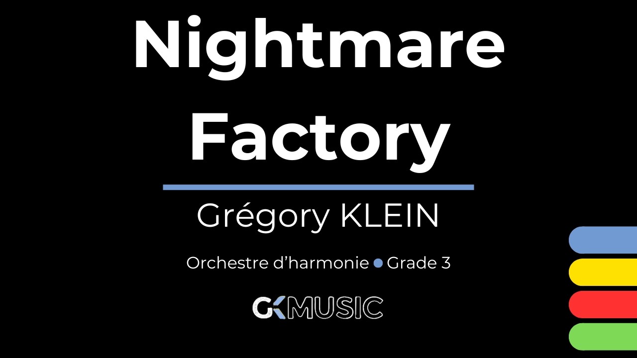 Nightmare Factory | Grégory KLEIN | Wind Band