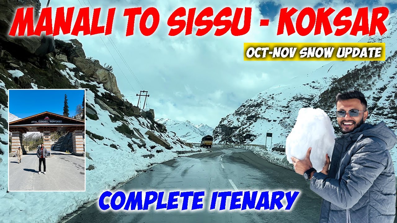 Sissu Manali | Sissu Himachal Pradesh | Manali To Sissu | koksar | Sissu Snowfall 2025