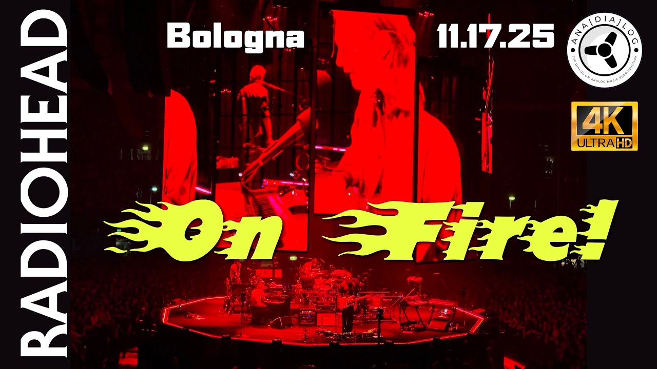 RADIOHEAD On Fire! (Live Bologna 11-17-2025)