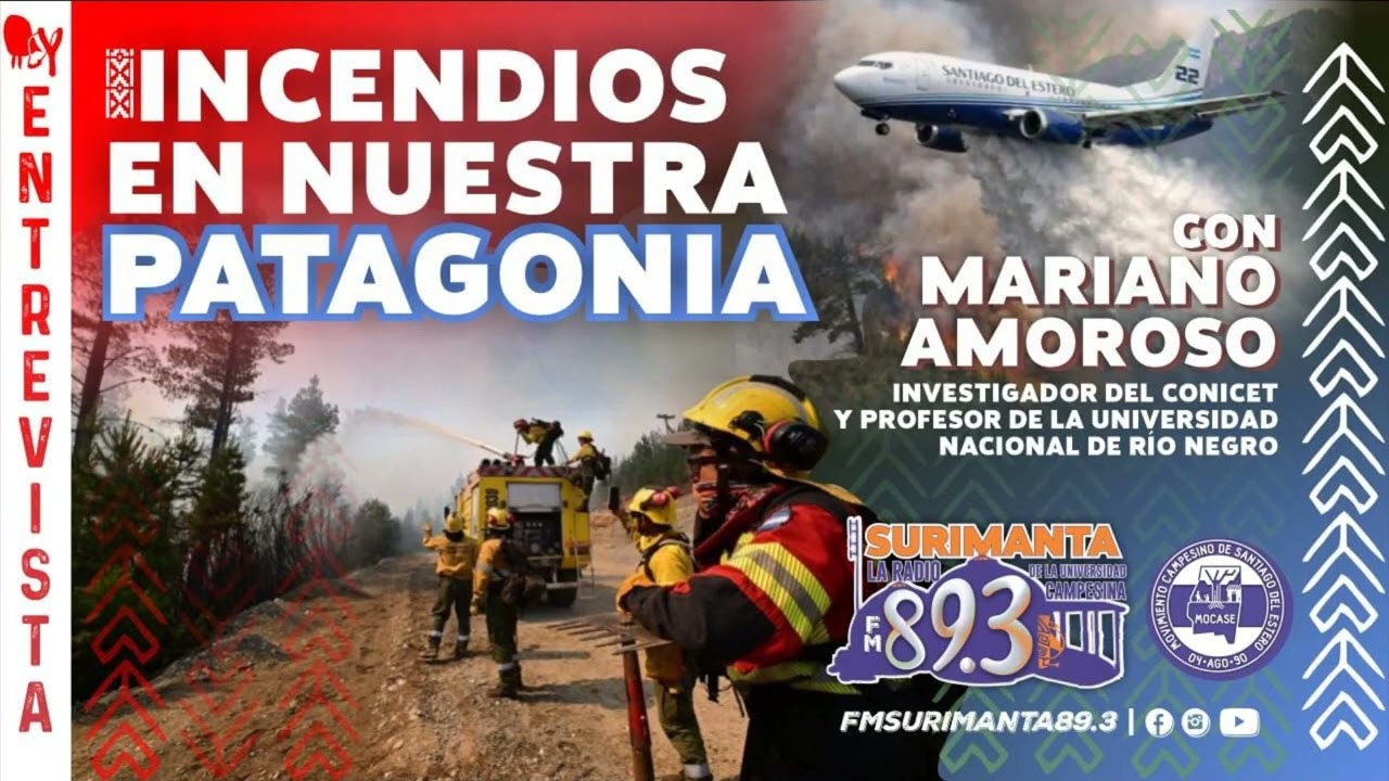 Incendios en Nuestra Patagonia, entrevista en Un Gomerazo a tu Memoria
