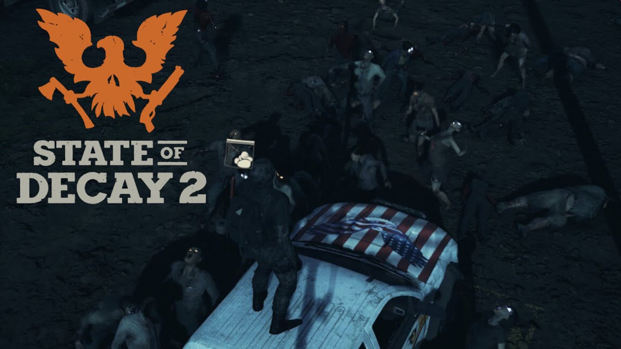 They Just Don't Stop Coming! || State of Decay 2