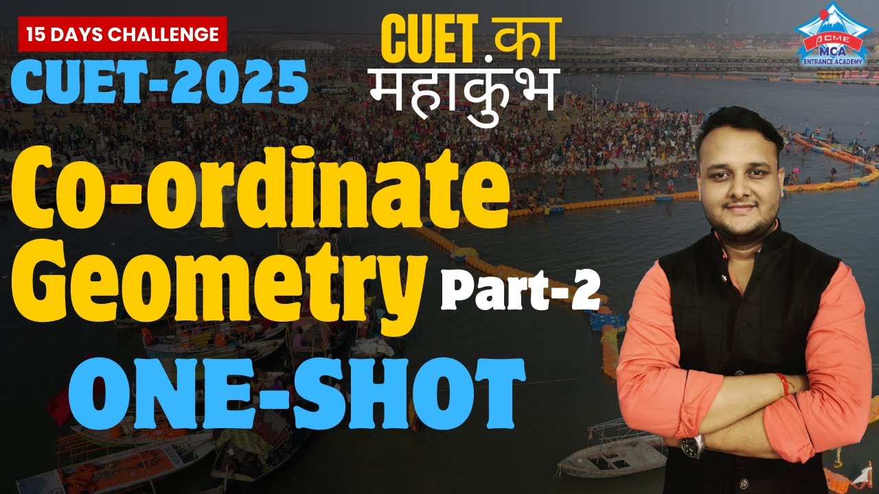 CUET PG | Co-ordinate Geometry Par-02 One-Shot | CUET का महा कुंभ  #15dayschallenge  #cuetpg