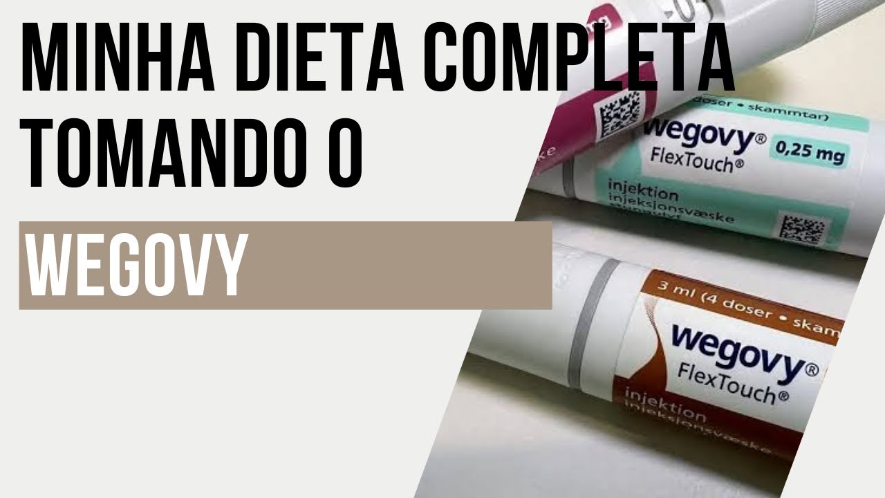 Diário de emagrecimento Parte 3: MINHA DIETA TOMANDO WEGOVY