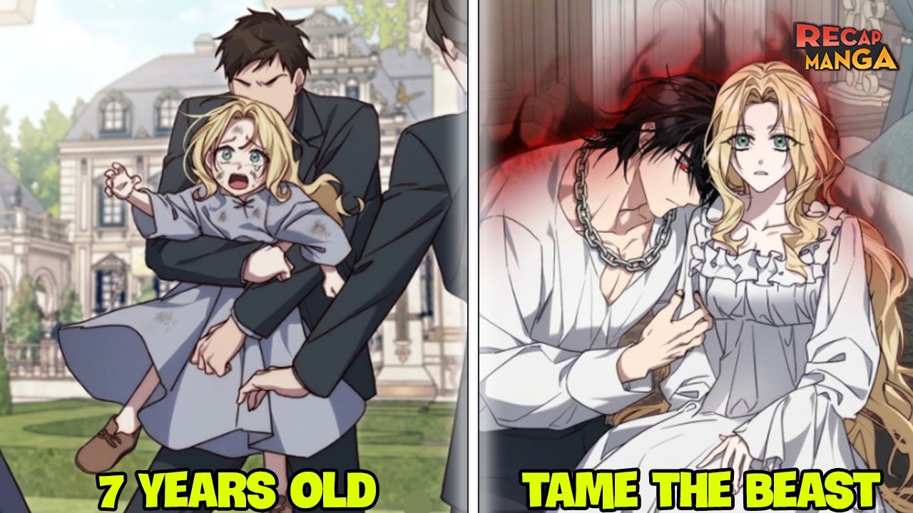 She Was Taken By A Noble At 7, And Years Later, She Had To Tame The Mad Beast Prince