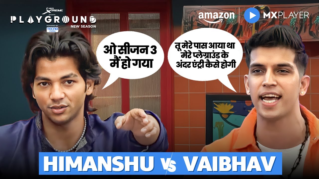 Himanshu Arora Aur Vaibhav Dixit Ki Non-Stop Fight! | Playground Season 4 | Amazon MX Player