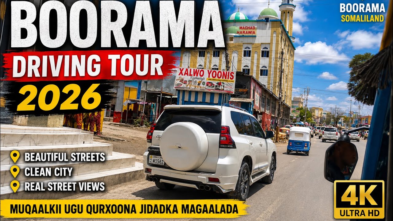 Driving in Somaliland  | BOORAMA Driving Tour 2026 | Beautiful City Streets [4K]