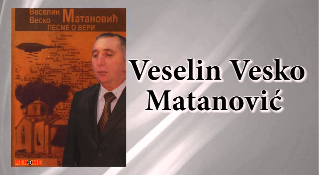 Veselin Vesko Matanovic - Kazi ko si, sta si - (Audio 2010)