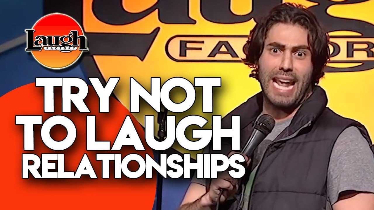 Try Not to Laugh | Relationships | Laugh Factory Stand Up Comedy