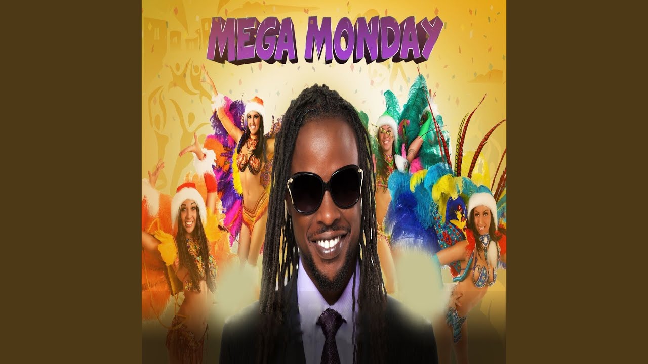 Mega Monday