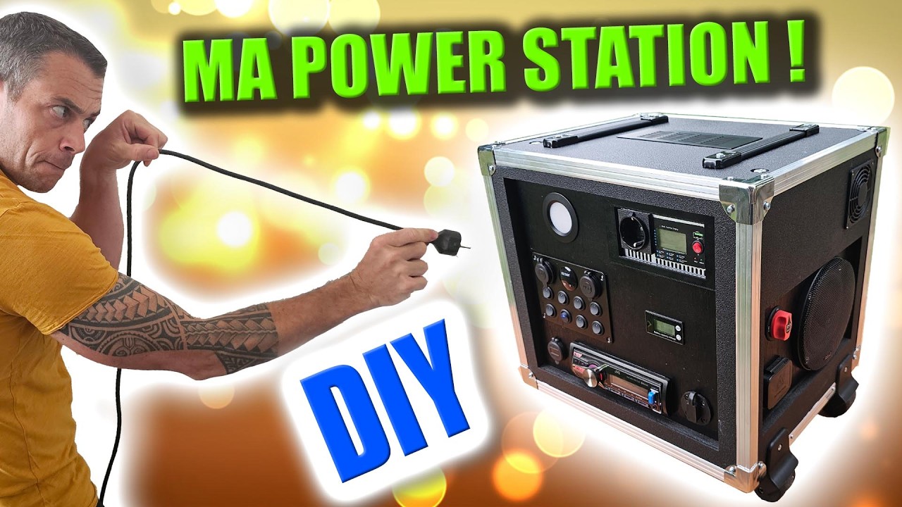 DIY Power Station : Fabrique ta station d’énergie portable maison !