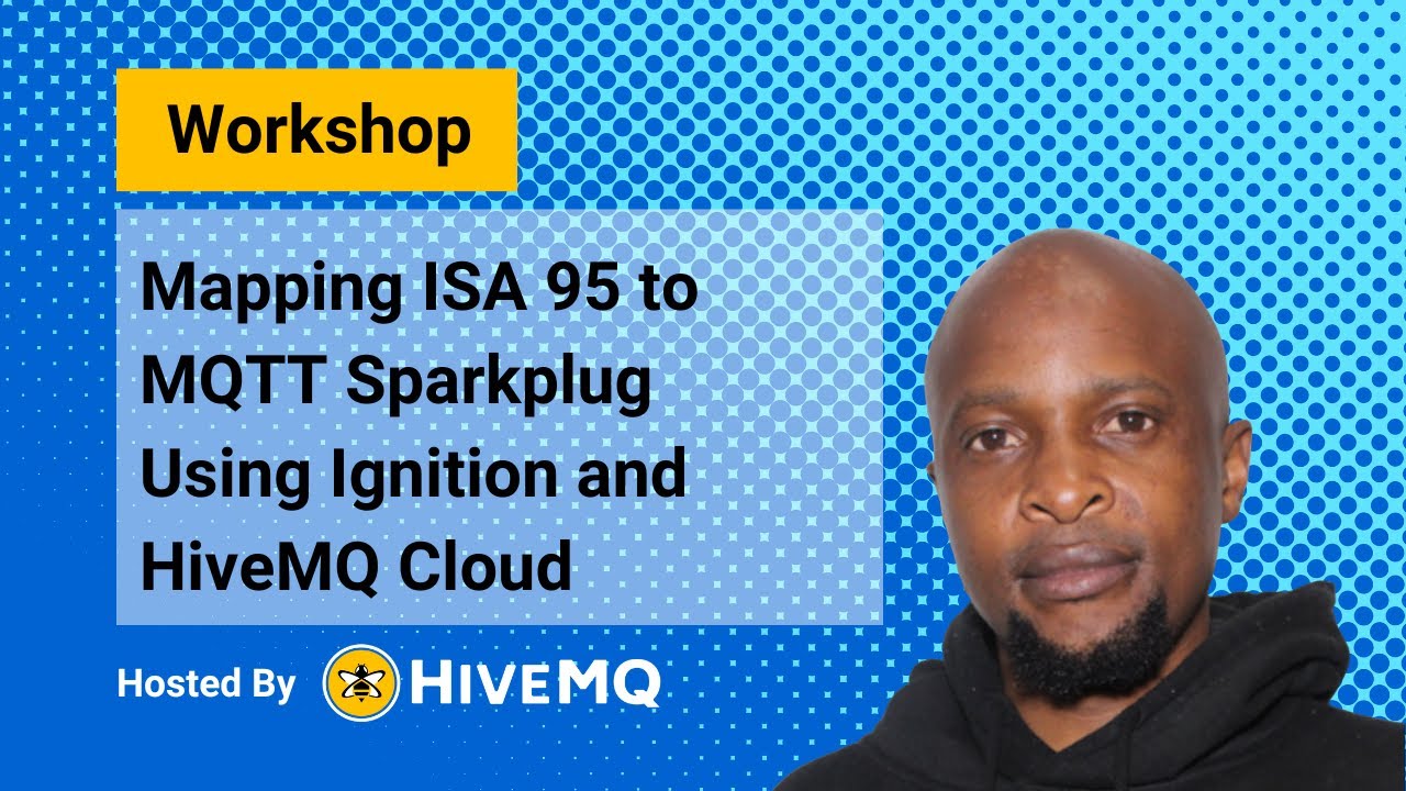 Mapping ISA 95 to MQTT Sparkplug Using Ignition and HiveMQ Cloud