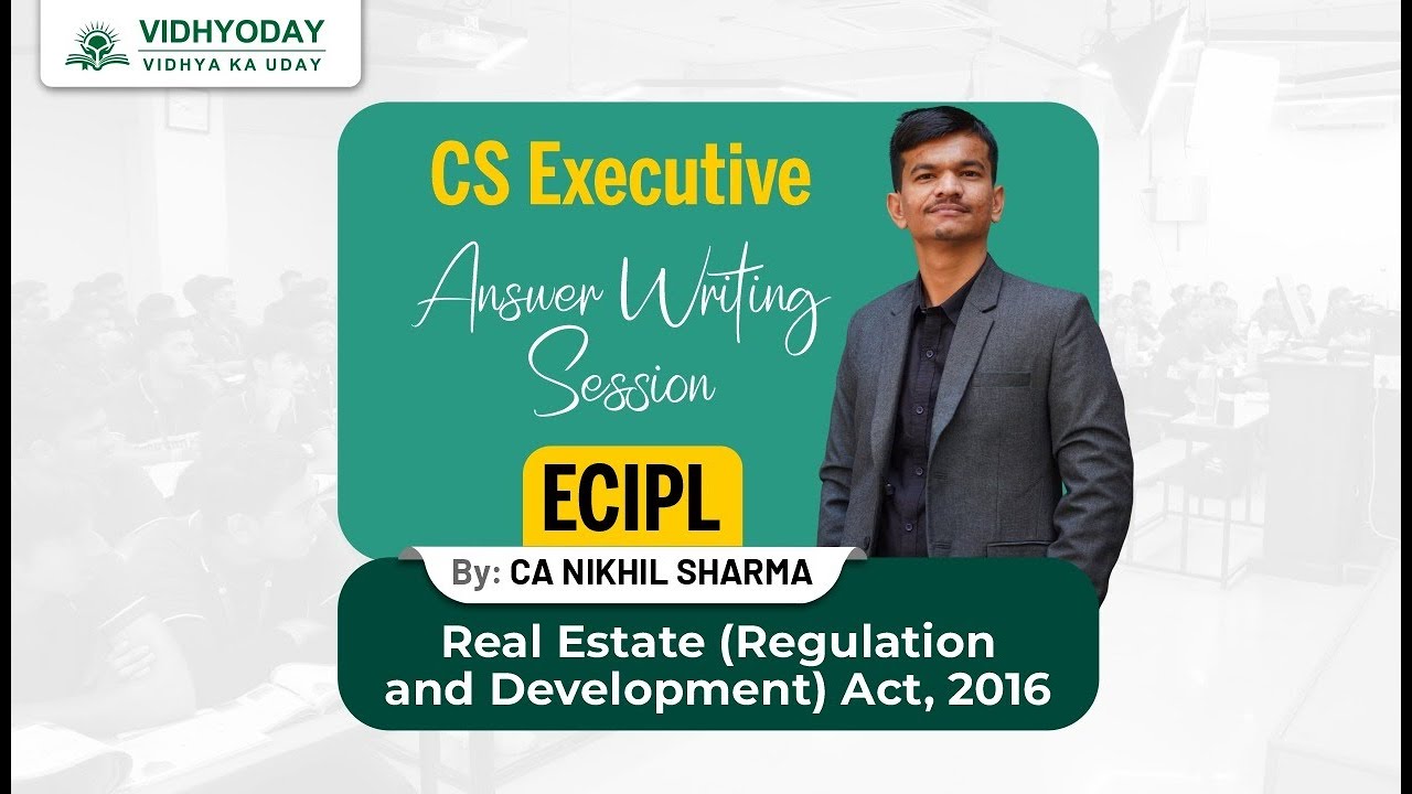 Real Estate Regulation Act (RERA) I Answer Writing Session I ECIPL I CA Nikhil Sharma