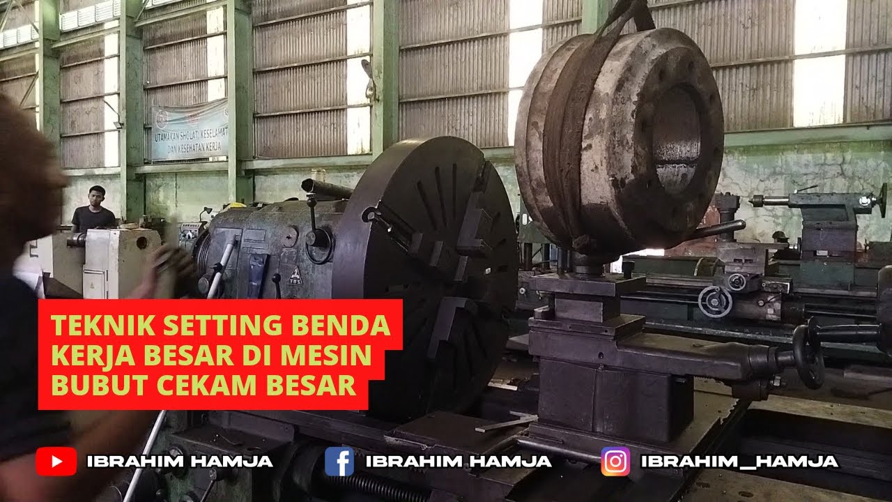 CARA SETTING BENDA KERJA DI MESIN BUBUT CEKAM BESAR #bubut