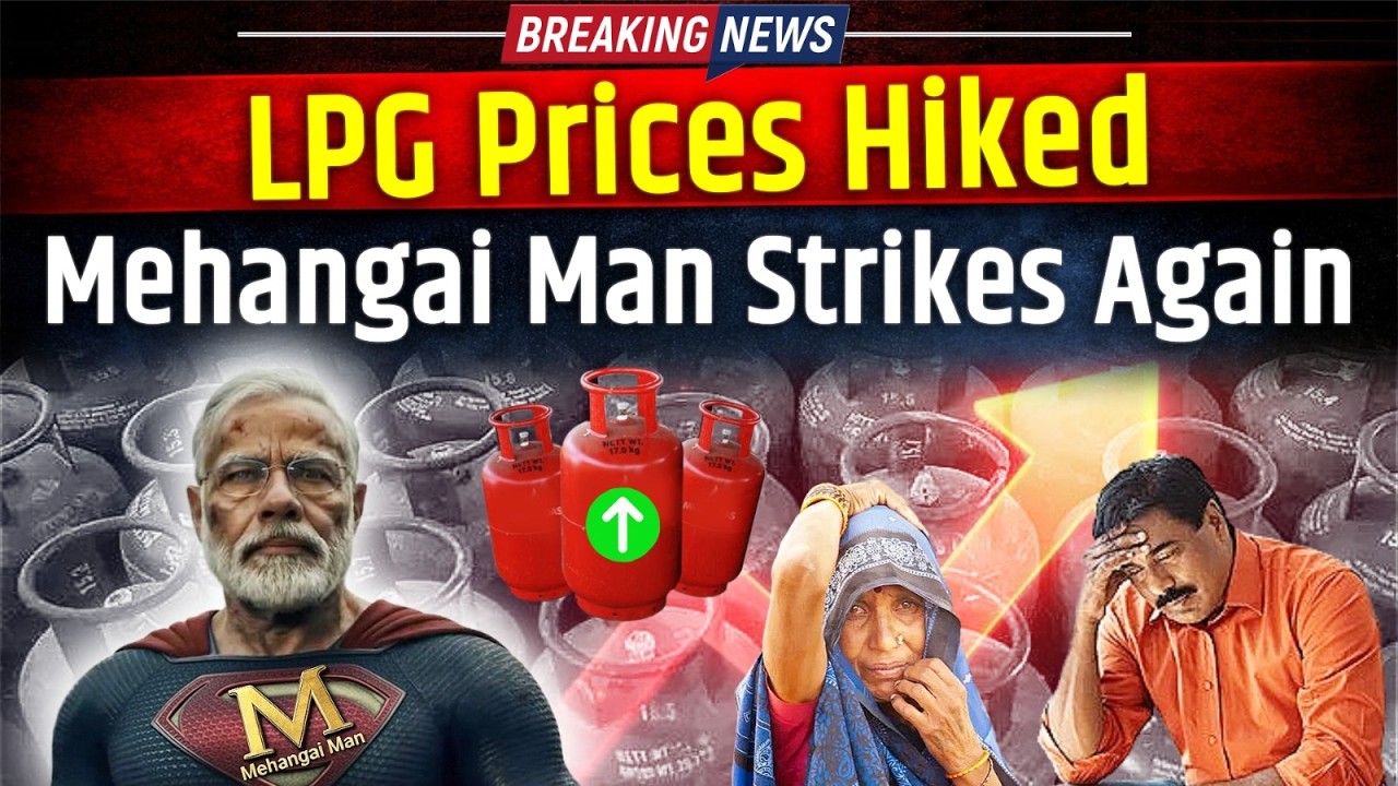Mehangai Man Strikes Again &mdash; LPG Prices Hiked (₹60 Domestic, ₹115 Commercial)