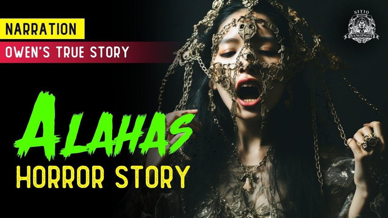 Alahas Horror Story - Tagalog Horror Story (True Story)