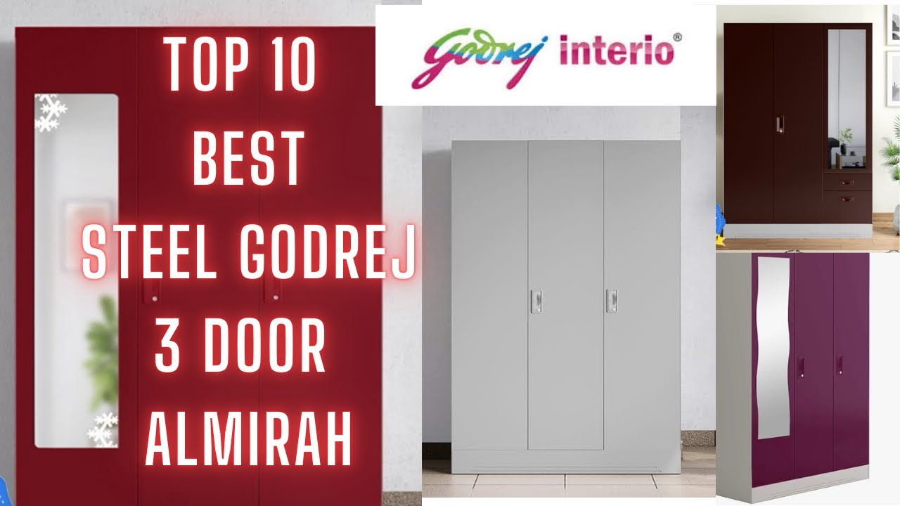 Best Top 10 Steel Almira Godrej 3 Door new design 3 Door Almira godrej 3 door almari design price