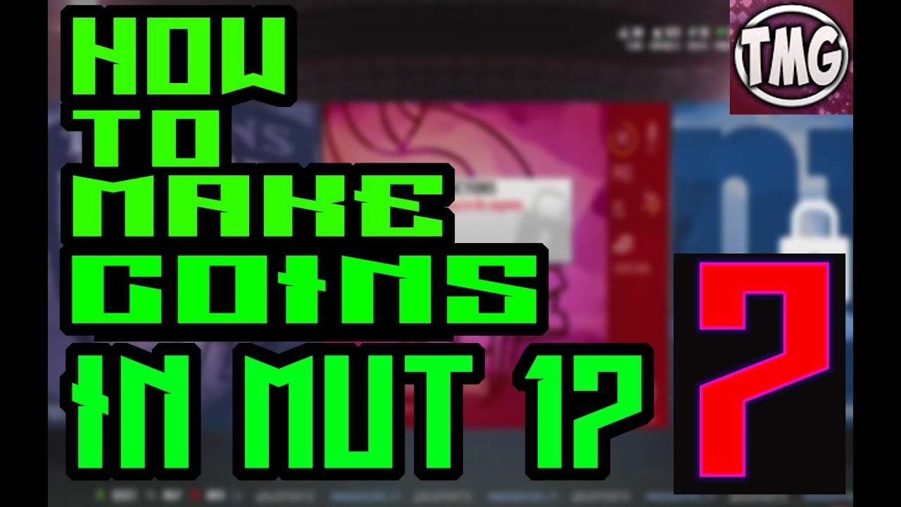 How To Make Coins in MUT 17 Broken Down and Explained Step By Step!!! EP.7