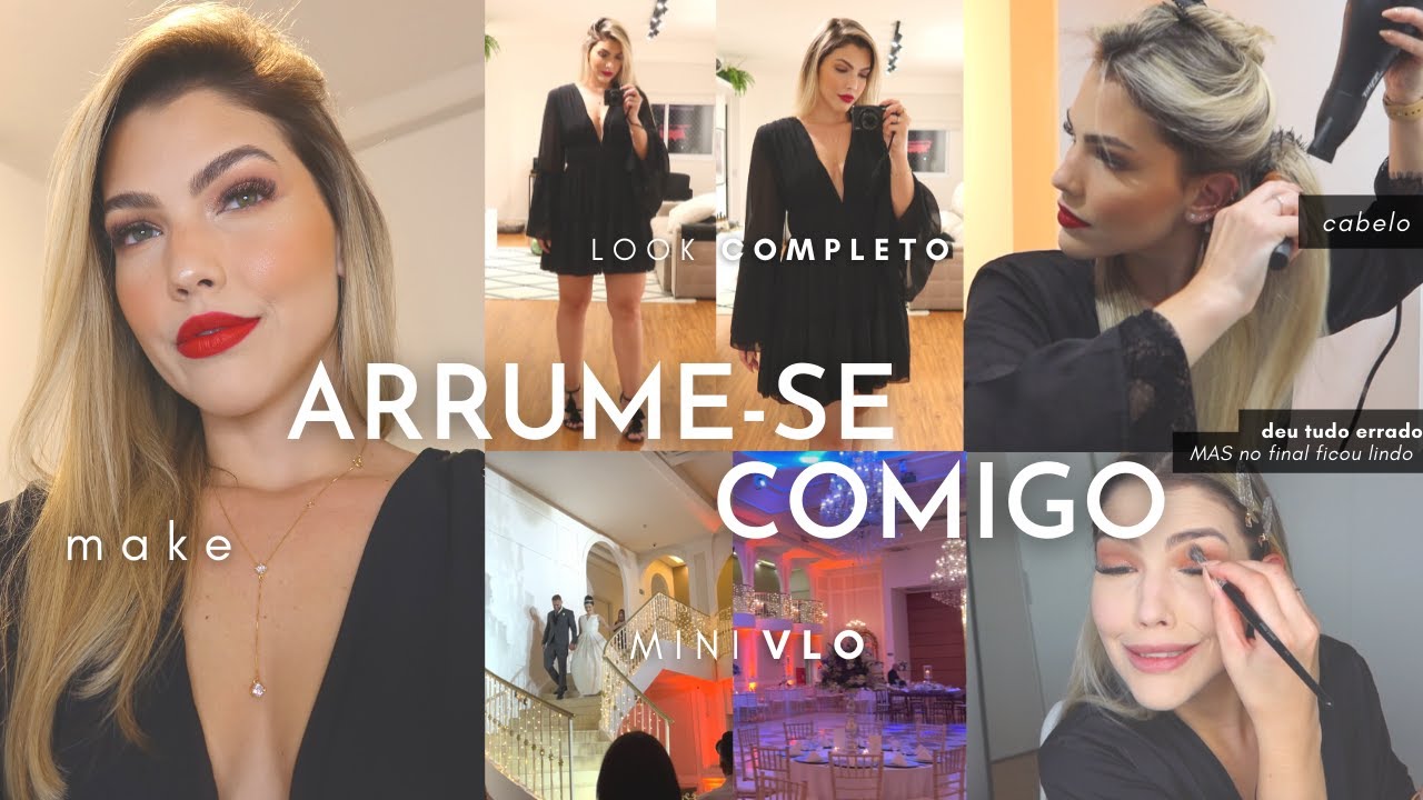 ARRUME-SE COMIGO CASAMENTO A NOITE ✨ LOOK COMPLETO, MINI VLOG, MAKE E CABELO