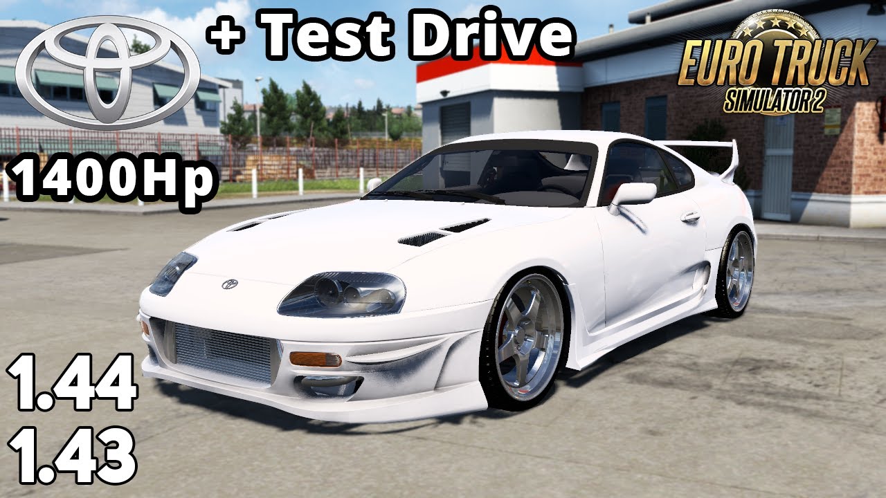 (ETS2 1.44-1.43) 1400Hp Toyota Supra A80 1994 + Test Drive + Beautiful Sound