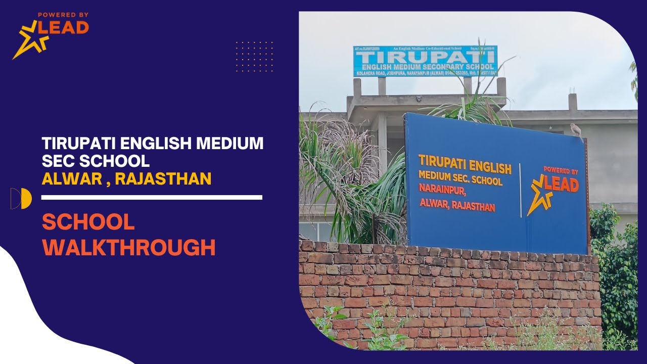 Tirupati English Medium Sec School in Alwar, Rajasthan  | Campus Tour