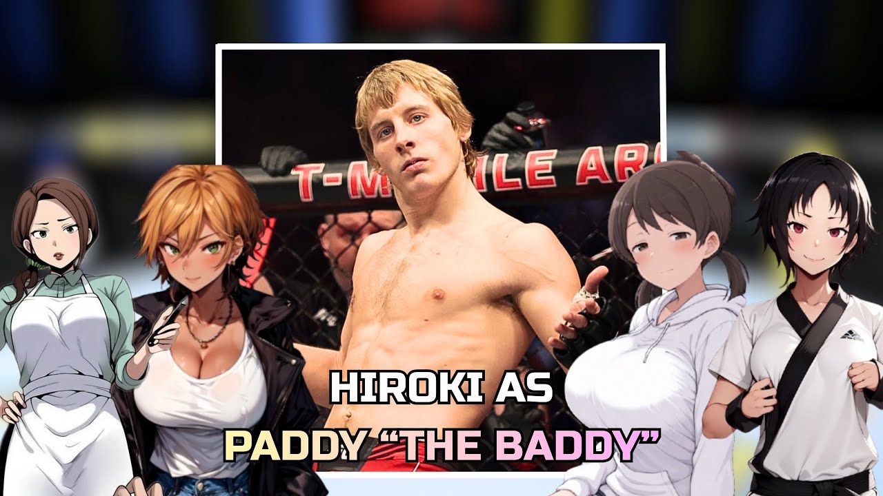 [NTR] Kokujin No Tenkousei React to HIROKI as PADDY PIMBLETT | [NTR x UFC] | Paddy “The Baddy”
