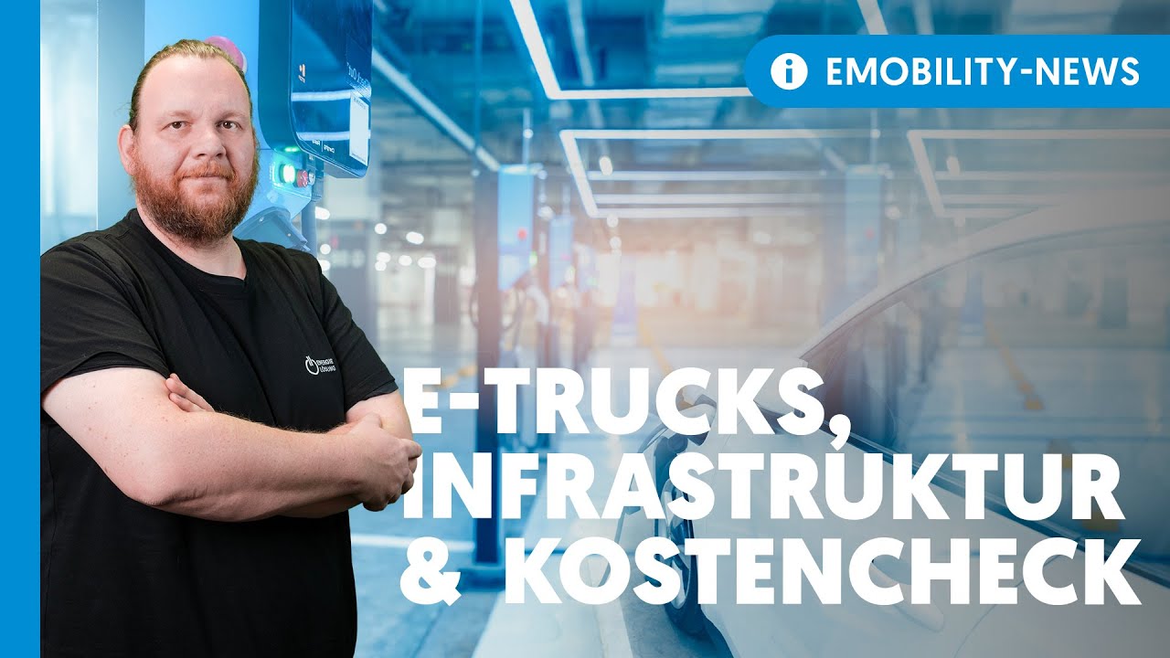 emobilityNEWS - E-Trucks, Ladelösungen & Kostencheck - deine Nachrichten aus der Welt der emobility